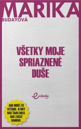 Všetky moje spriaznené duše - Marika Budayová