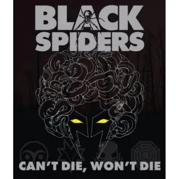 Black Spiders - Can't Die, Won't Die CD - Black Spiders