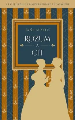 Rozum a cit - Jane Austen