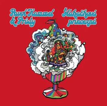 Hammel Pavol & Prúdy - Šľahačková princezná LP - Prúdy, Pavol Hammel