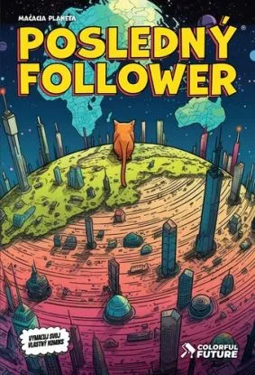 Posledný Follower: Mačacia planéta - Martin Petro, Viktor Asimov