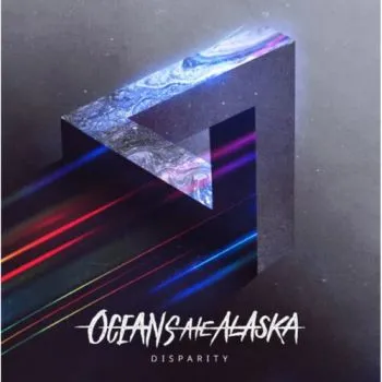 Oceans Ate Alaska - Disparity LP - Oceans Ate Alaska