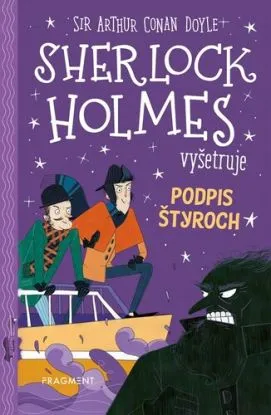 Sherlock Holmes vyšetruje 2: Podpis štyroch, 2. vydanie - Arthur Conan Doyle