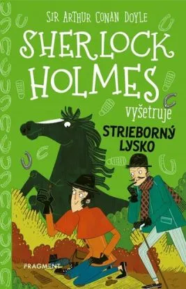 Sherlock Holmes vyšetruje 5: Strieborný lysko - Stephanie Baudet, Arthur Conan Doyle