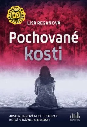 Pochované kosti (Josie Quinnová 5) - Lisa Regan