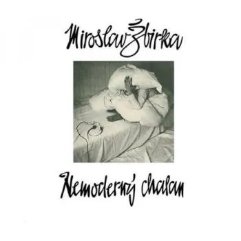 Žbirka Miro - Nemoderný chalan LP - Miro Žbirka
