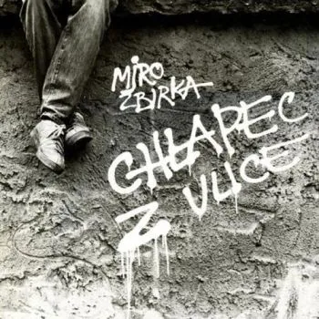 Žbirka Miro - Chlapec z ulice LP - Miro Žbirka