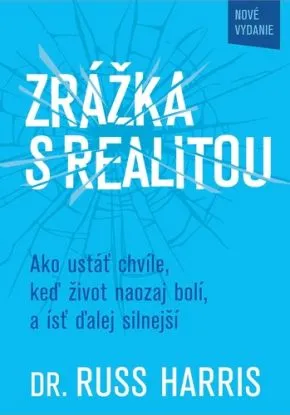 Zrážka s realitou, nové vydanie - Russ Harris