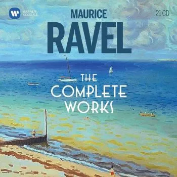 Various - Ravel: The Complete Works 21CD - Maurice Ravel