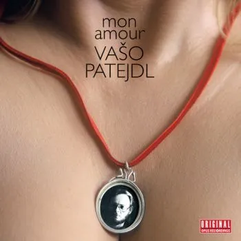 Patejdl Vašo - Mon Amour CD - Patejdl Vašo