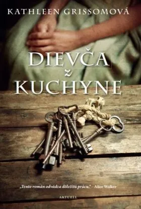 Dievča z kuchyne - Kathleen Grissom
