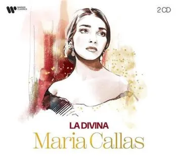 Callas Maria - La Divina: The Best Of 2CD - Maria Callas