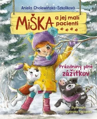 Miška a jej malí pacienti 16: Prázdniny plné zážitkov - Aniela Cholewinska - Szkolik