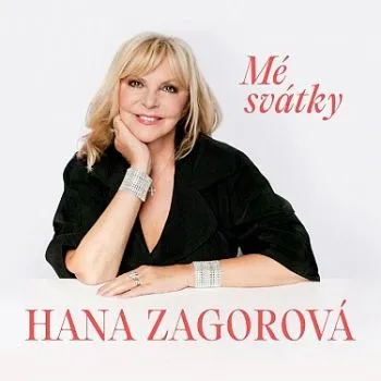 Zagorová Hana - Mé svátky CD - Hana Zagorová