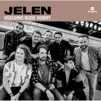 Jelen - Všechno bude dobrý LP - Jelen