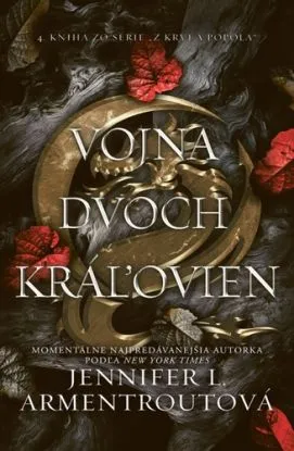 Z krvi a popola 4: Vojna dvoch kráľovien - Jennifer L. Armentrout