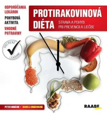 Protirakovinová diéta - Peter Minárik, Daniela Mináriková