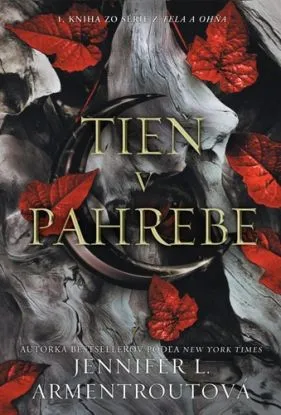 Tieň v pahrebe - Z tela a ohňa 1 - Jennifer L. Armentrout