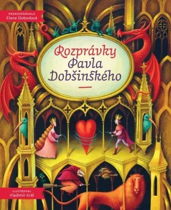 Rozprávky Pavla Dobšinského - Pavol Dobšinský