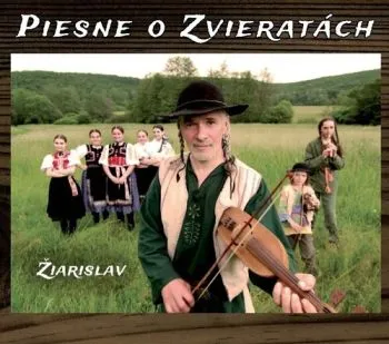Žiarislav - Piesne o zvieratách CD - Švický Žiarislav Miro