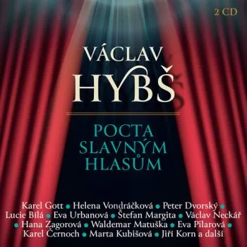Hybš Václav - Posta slávným hlasům 2CD - Václav Hybš