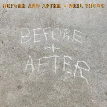 Young Neil - Before And After BD - Neil Young
