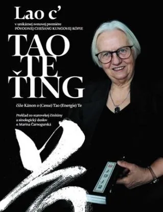 Tao Te ťing, 2.vydanie - Lao c, Marina Čarnogurská