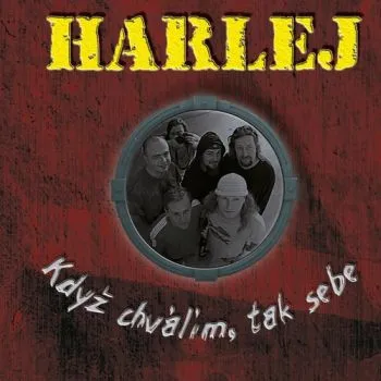 Harlej - Když chválím, tak sebe LP - Harlej