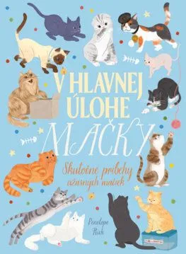 V hlavnej úlohe mačky - Penelope Rich