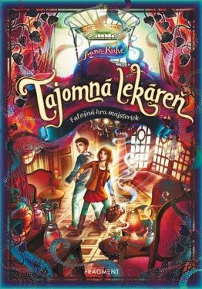 Tajomná lekáreň 3: Falošná hra majsteriek - Anna Ruhe