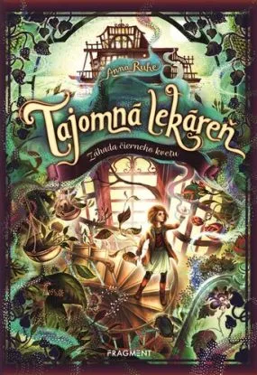 Tajomná lekáreň 2: Záhada čierneho kvetu, 2. vydanie - Anna Ruhe