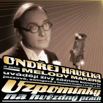 Havelka Ondřej a jeho Melody Makers - Vzpomínky na hvězdný prach 2LP - Ondřej Havelka