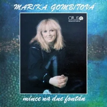 Gombitová Marika - Mince na dne fontán 2LP - Marika Gombitová