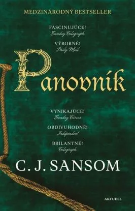 Panovník (Matthew Shardlake 3) - C. J. Sansom
