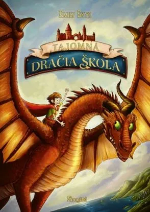 Tajomná dračia škola 1 - Emily Skye