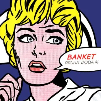 Banket - Druhá doba LP - Banket