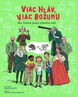 Viac hláv, viac rozumu - Tea Orsi, Max Temporelli
