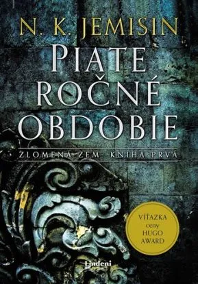 Piate ročné obdobie - Zlomená zem 1 - N. K. Jemisin