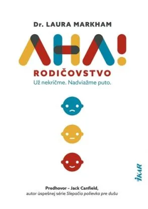 AHA! Rodičovstvo - Laura Markhamová