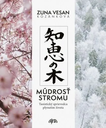 Múdrosť stromu - Zuna Vesan Kozánková