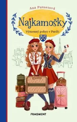 Najkamošky 3: Výmenný pobyt v Paríži - Ana Punsetová
