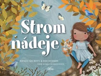 Strom nádeje - Wenda Shurety