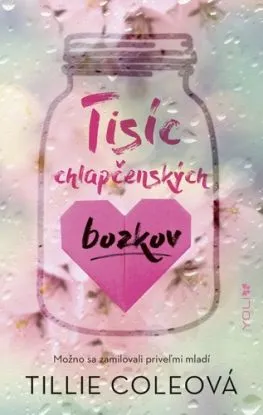Tisíc chlapčenských bozkov, 2., doplnené vydanie - Tillie Coleová, Monika Srnková