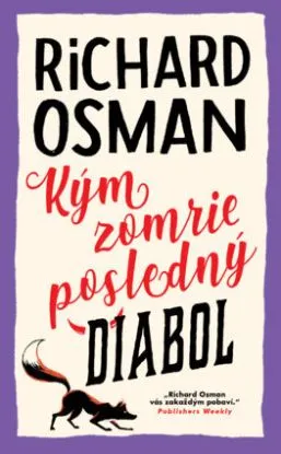 Štvrtkový klub detektívov 4: Kým zomrie posledný diabol - Richard Osman