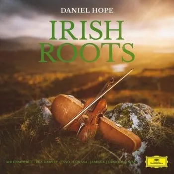 Hope Daniel - Irish Roots CD - Daniel Hope
