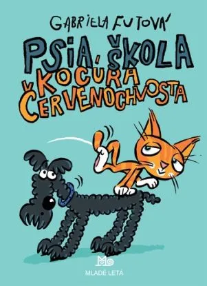 Psia škola kocúra Červenochvosta, 4. vydanie - Gabriela Futová