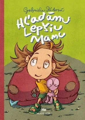 Hľadám lepšiu mamu, 5. vydanie - Gabriela Futová