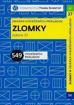 Zlomky - Iveta Olejárová, RNDr. Marián Olejár