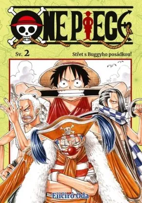 One Piece: Střet s Buggyho posádkou! - Eiičiró Oda