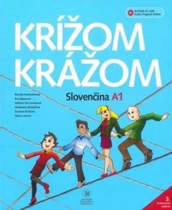 Krížom krážom Slovenčina A1, 3. vydanie - Renáta Kamenárová, Eva Španová
